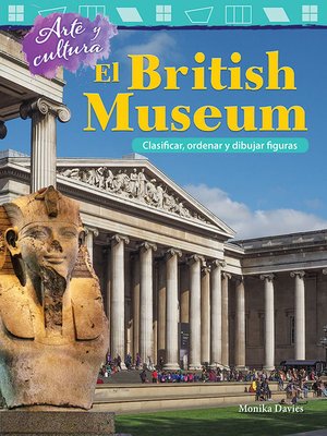cover image of Arte y cultura El British Museum: Clasificar, ordenar y dibujar figuras